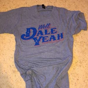 Well Dale Yeah Shirt